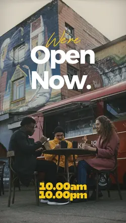We’re Open Now