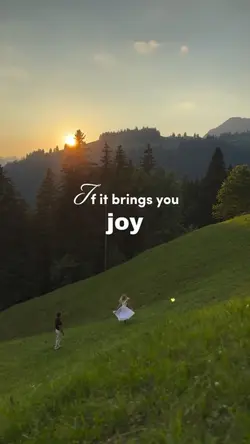 If it brings you joy