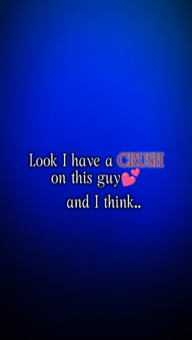 a crush on this guy 