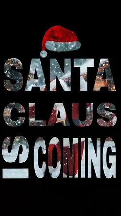 Santa laus is coming