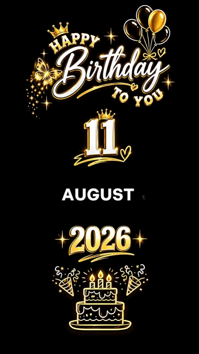 Birthday August 11th