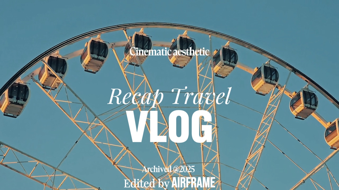 RECAP TRAVEL VLOG