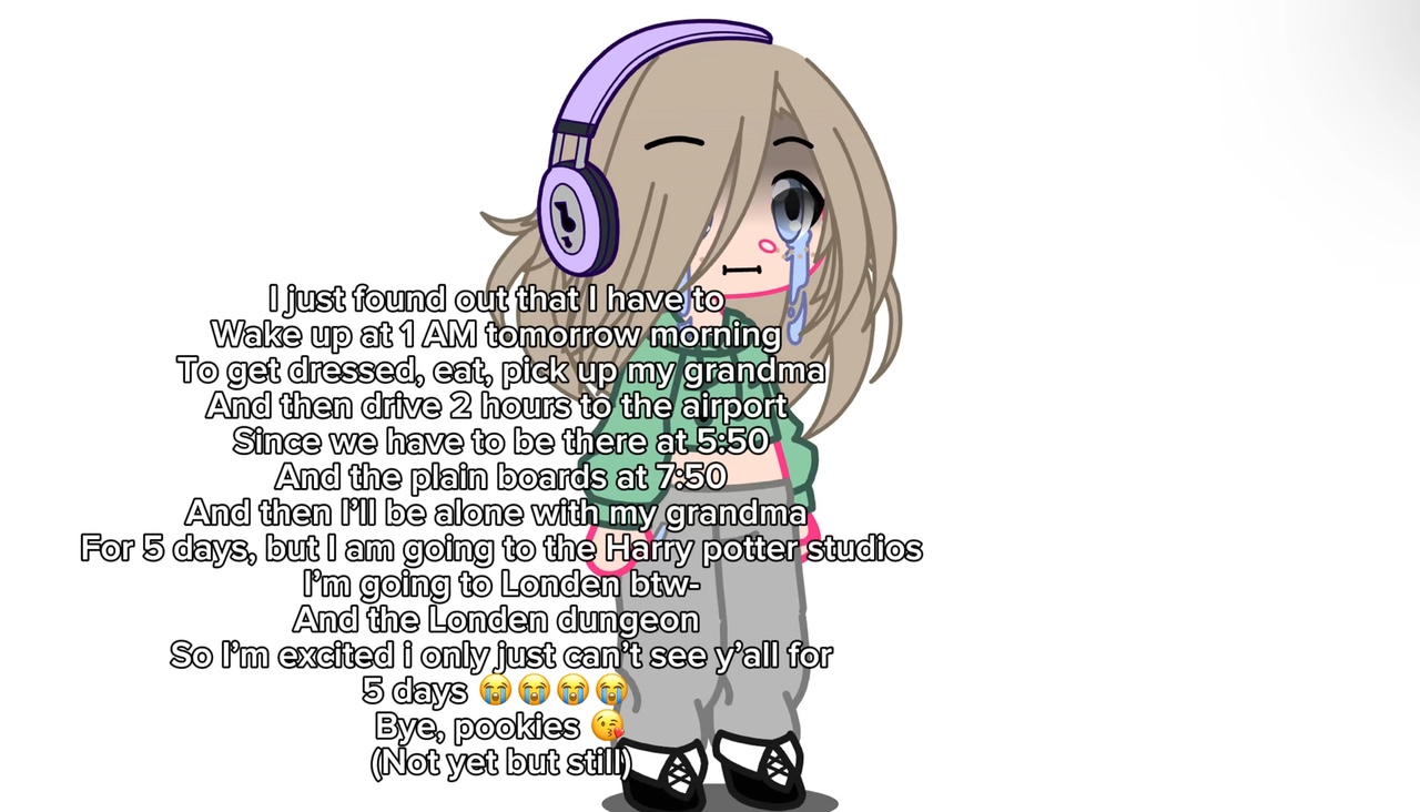 Bye, pookies 😭😘