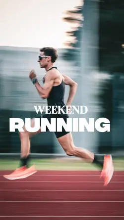 WEEKEND RUNNING 