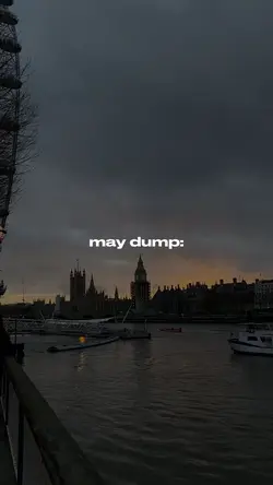may dump: 