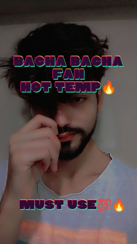 BACHA BACHA FAN