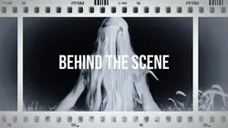 Behind the Scene