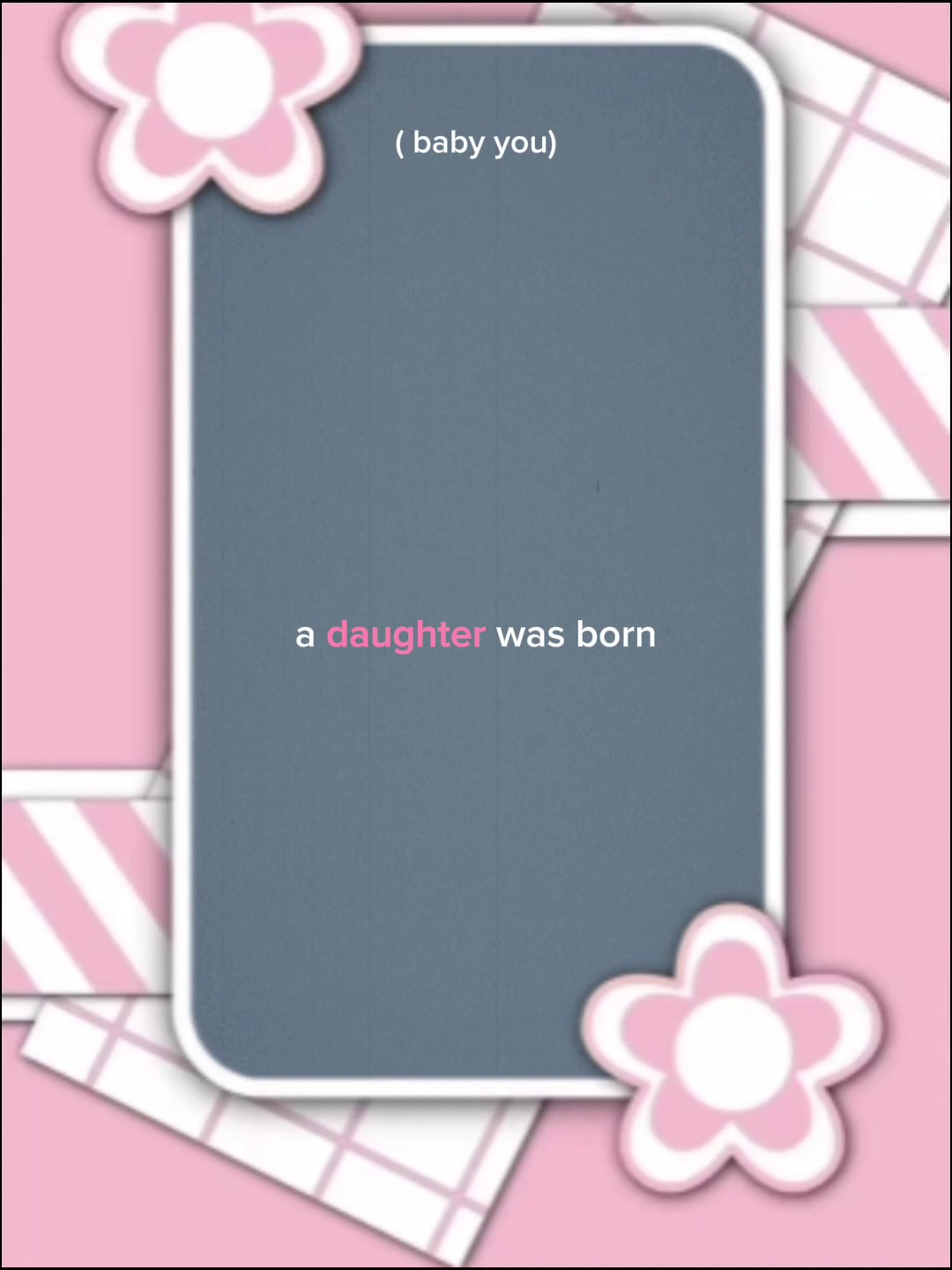 a daughter was born 