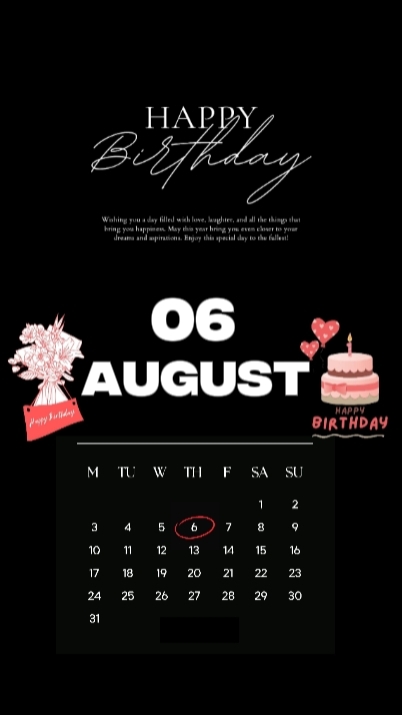 birthday 06 august 