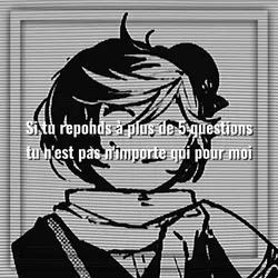 Si tu reponds a 7qst