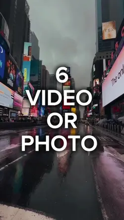 6 video or photo