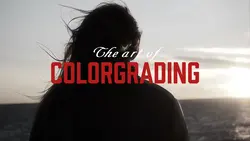Art of colorgrading