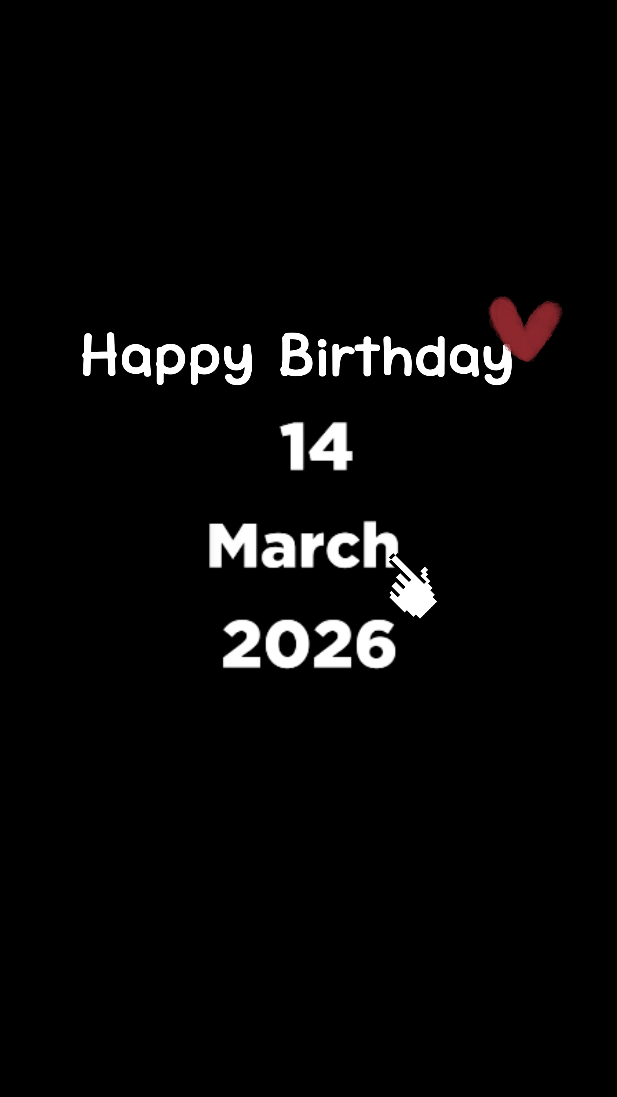 MY BIRTHDAY 14 MARCH