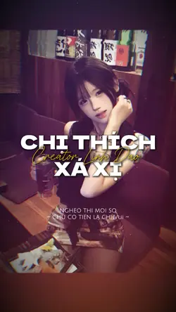 CHỊ THÍCH XÁ XỊ