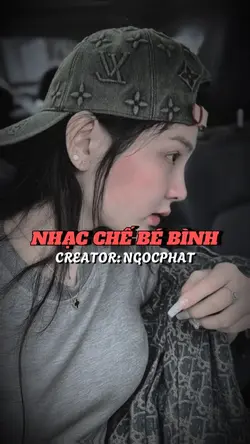 NHẠC CHẾ BÉ BÌNH