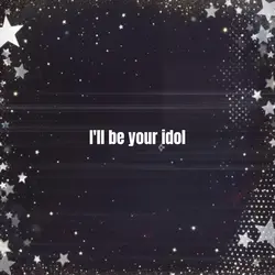 Your Idol