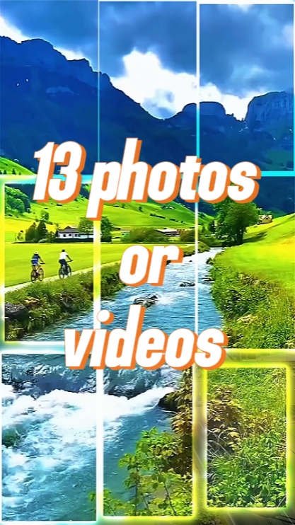 13 photos or videos 