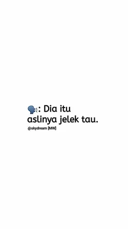 Dia itu asliny jelek