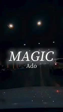 MAGIC/Ado