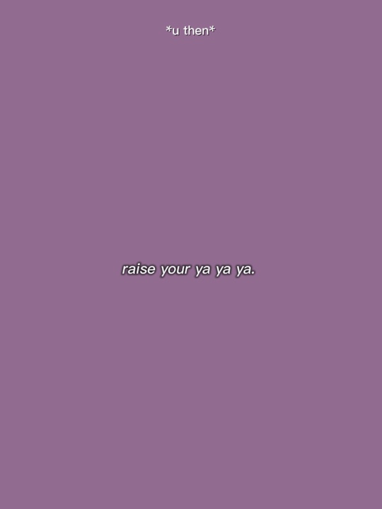 Raise your yaya