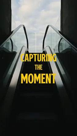 capturing the moment