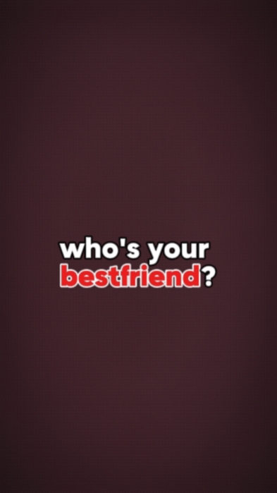 Wer ist dein bester Freund? 