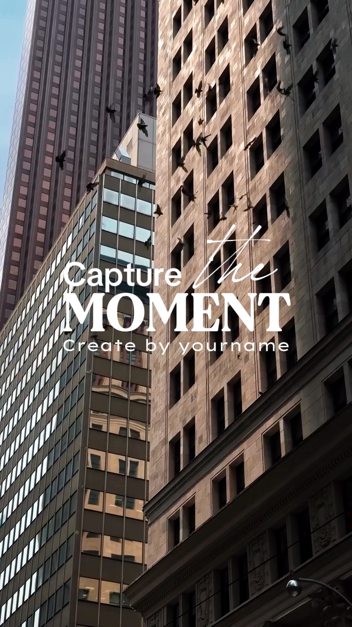 CAPTURE THE MOMENT