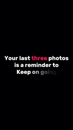Ur last 3 photos