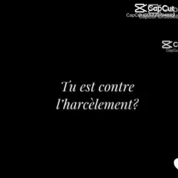Contre harcèlement❤️