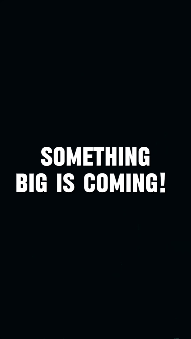 something big coming