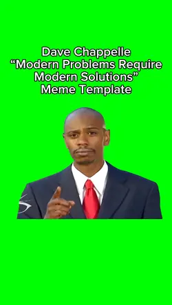 Modern Problems meme