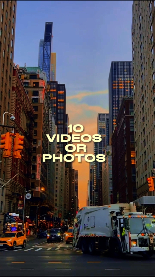 10 VIDEOS OR PHOTOS 