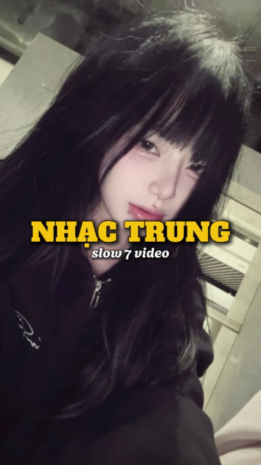 slow Nhạc Trung 
