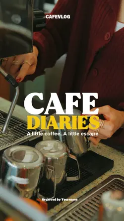 Cafe Diaries