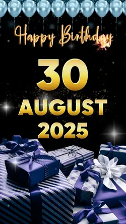 Birthday 30 August