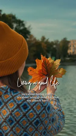 Living A Good Life