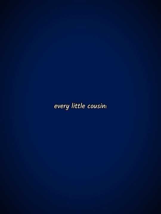 chaque petit cousin