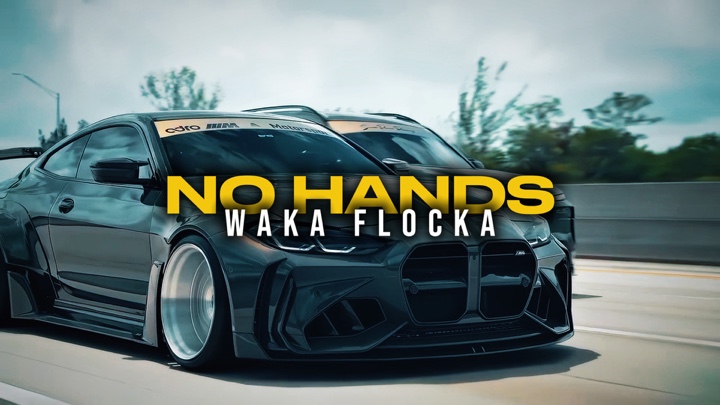 NO HANDS WAKA FLOCKA