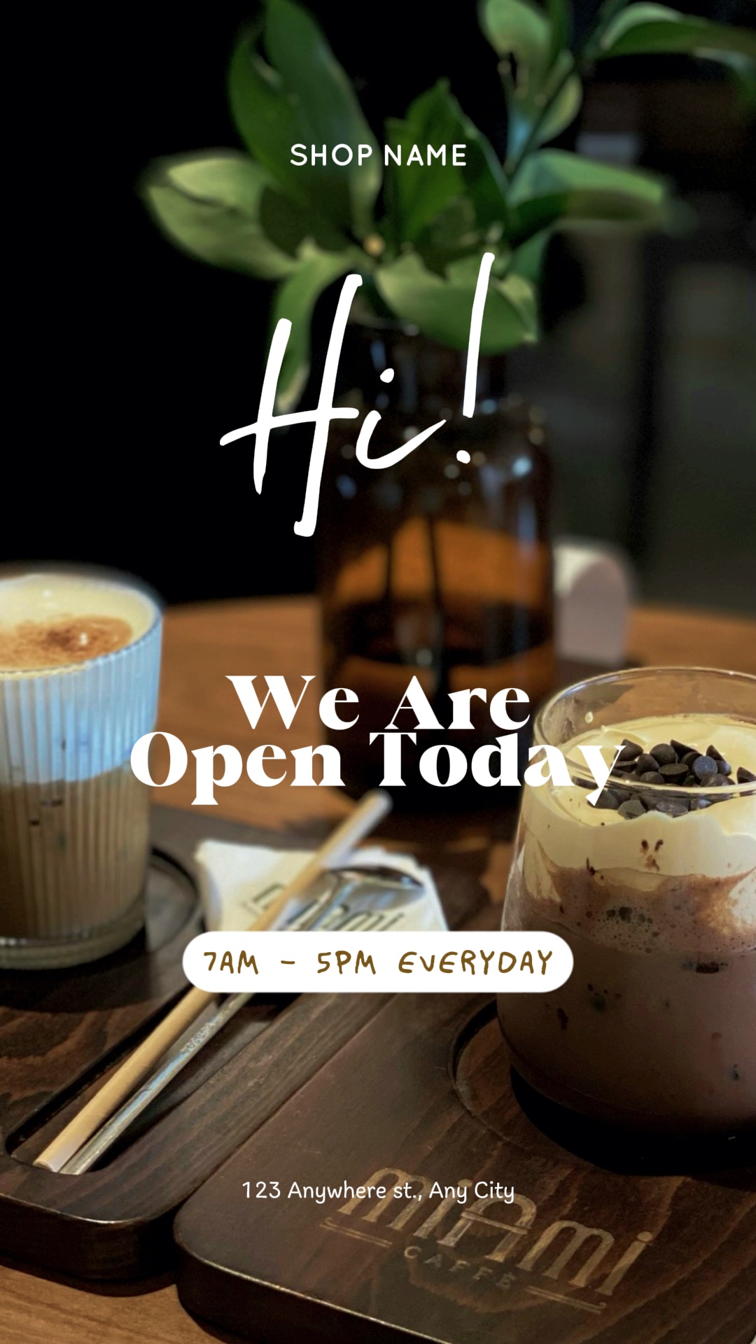 Hi! We’re Open