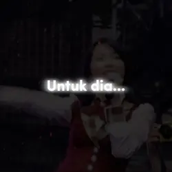Untuk diaaa...