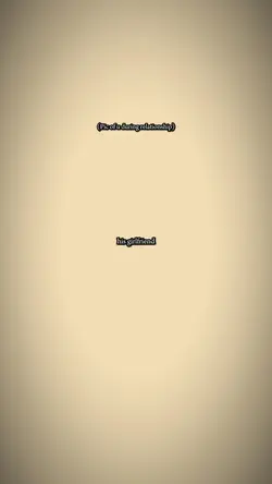 His girlfriend/ex..🙈