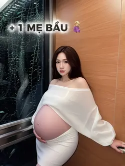 + 1 Mẹ bầu 🤰🏼 