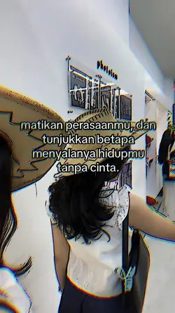 matikan perasaanmu,