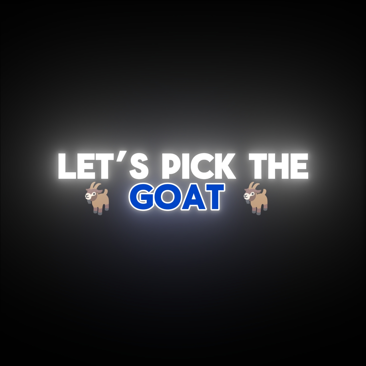 GOAT TRED EDIT