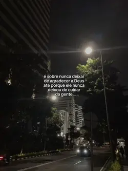 Ele cuida de mim…