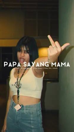 Papa Sayang Mama 