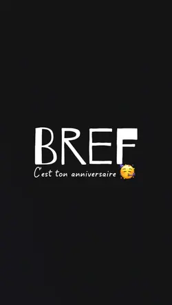 Bref happy birthday🥳