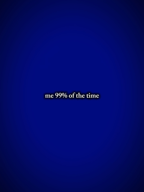 ako 99% ng oras