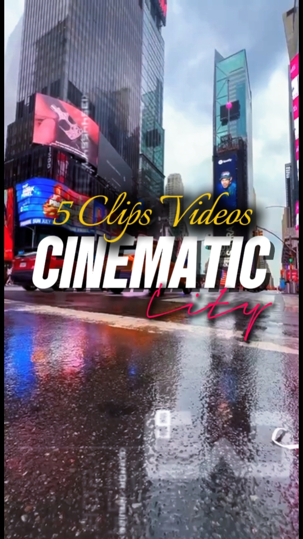 5 CLIPS CINEMATIC