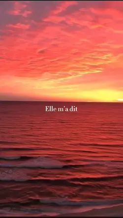 Elle m’a dit